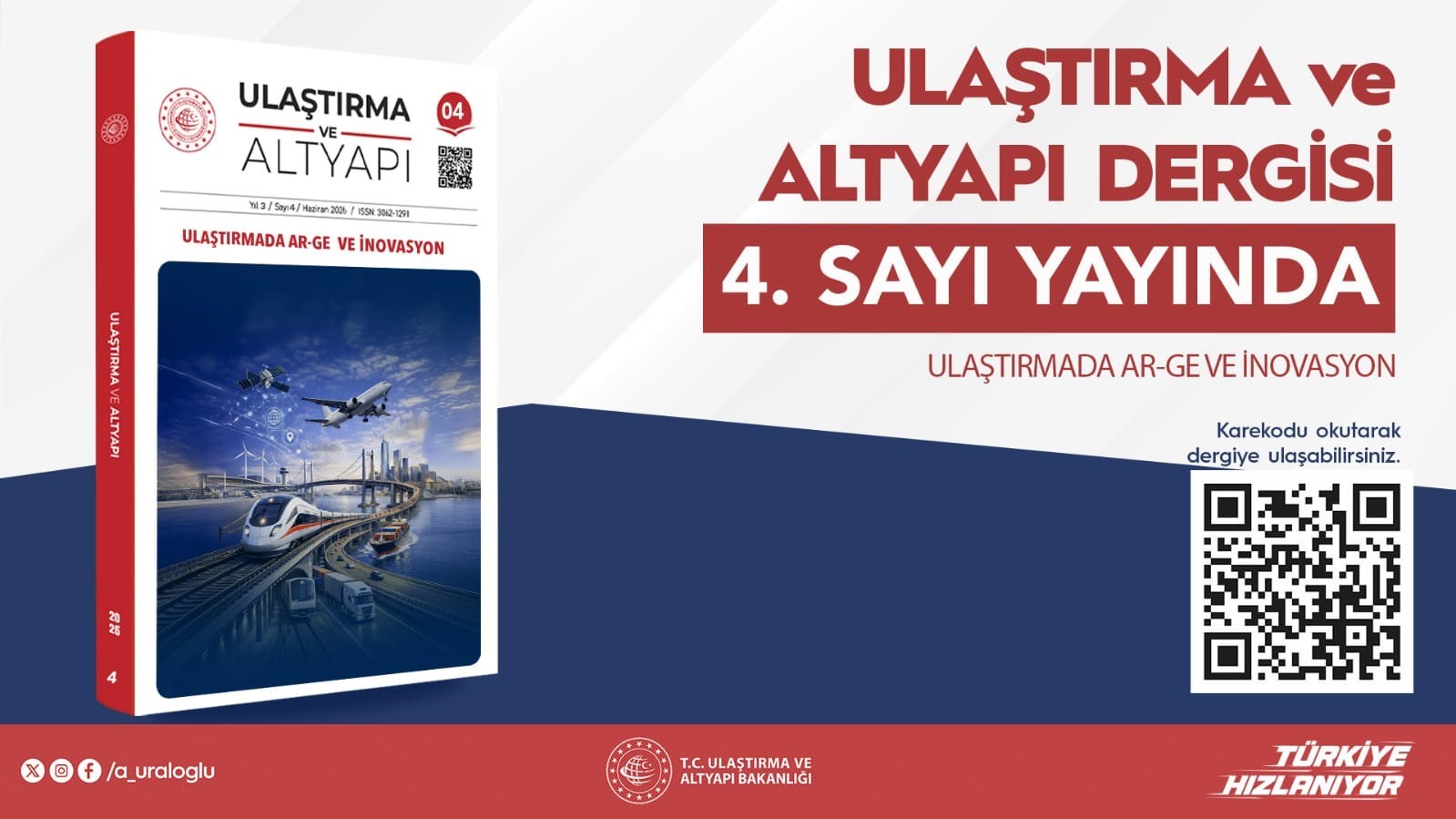 Ulaştırma ve Altyapı Dergisi'nin Yeni Sayısı Bilim Dünyasıyla Buluştu