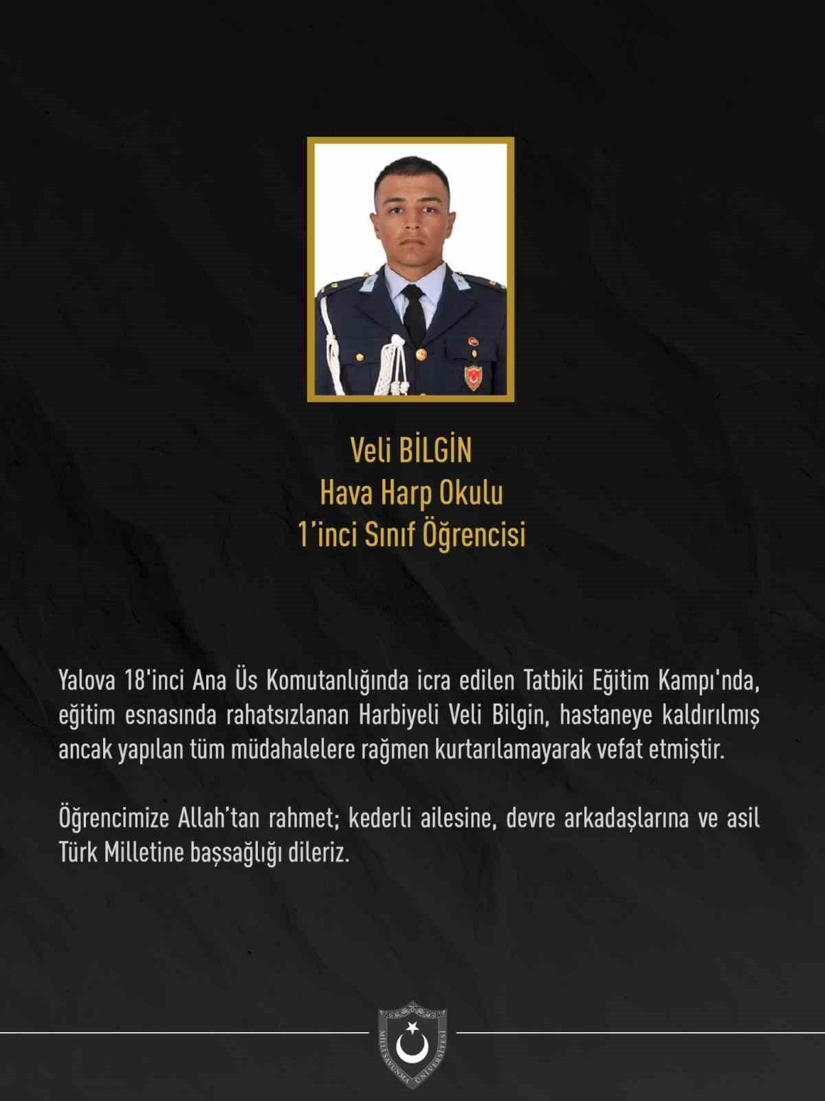 Hava Harp Okulu Öğrencisi Veli Bilgin Eğitimi Sırasında Hayatını Kaybetti
