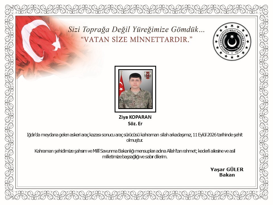 Bakan Güler'den Şehit Asker Ziya Koparan için Taziye Mesajı