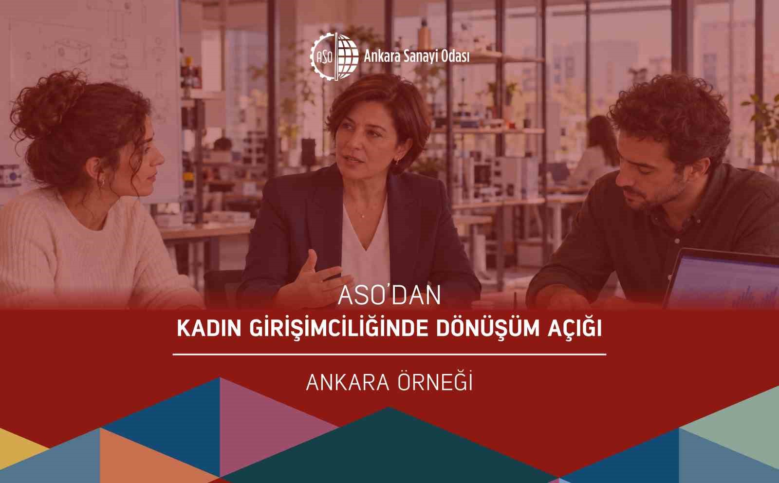 Kadın Girişimciliğine Yönelik Güçlendirici Yol Haritası: ASO'dan Önemli Adımlar