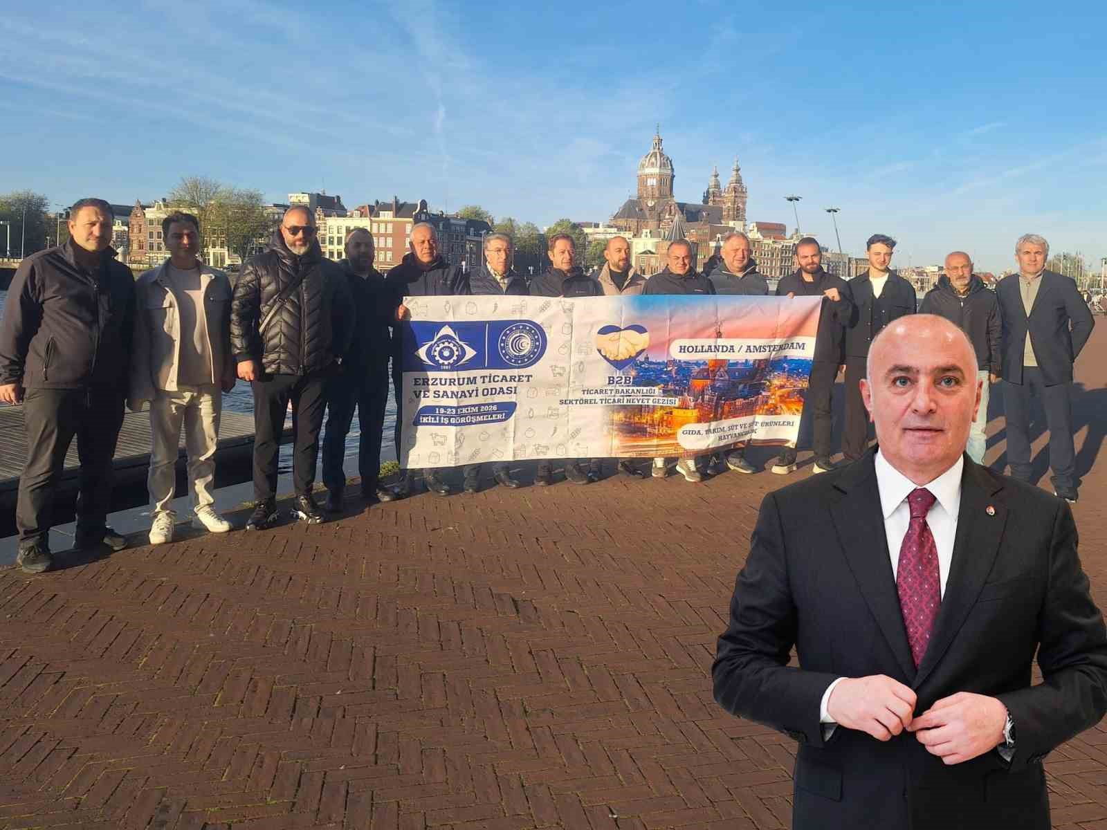 Erzurum Ticaret Heyeti, Hollanda'da Yeni İhracat Fırsatları Peşinde