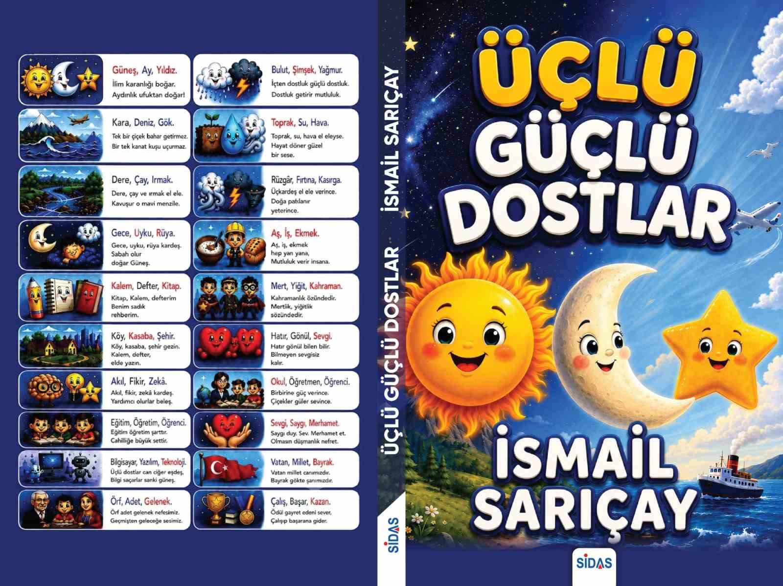 İsmail Sarıçay’ın Yeni Eseri ‘Üçlü Güçlü Dostlar’ Kitapseverlerle Buluştu